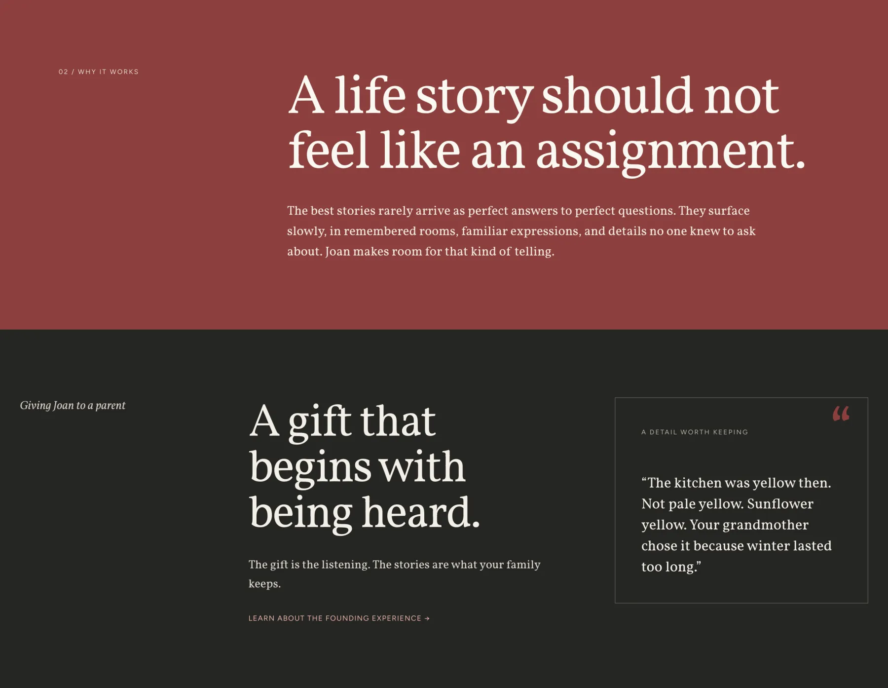 Two Tell Joan bands. On claret: “A life story should not feel like an assignment.” On near-black: “A gift that begins with being heard.” beside a boxed serif quote about a sunflower-yellow kitchen. Small sans labels sit above each.